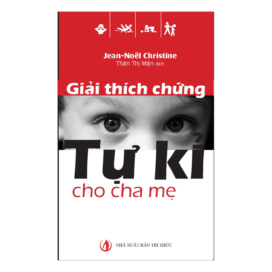 Giải Thích Chứng Tự Kỉ Cho Cha Mẹ