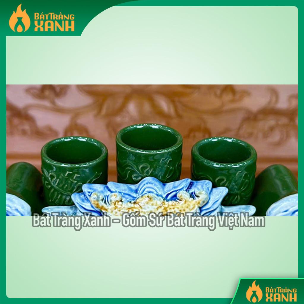 Bộ Kỷ Ngai Thờ Đắp Nổi RỒNG VIỆT Men Xanh Lá Cao Cấp - 3, 5 Chén gốm sứ Bát Tràng