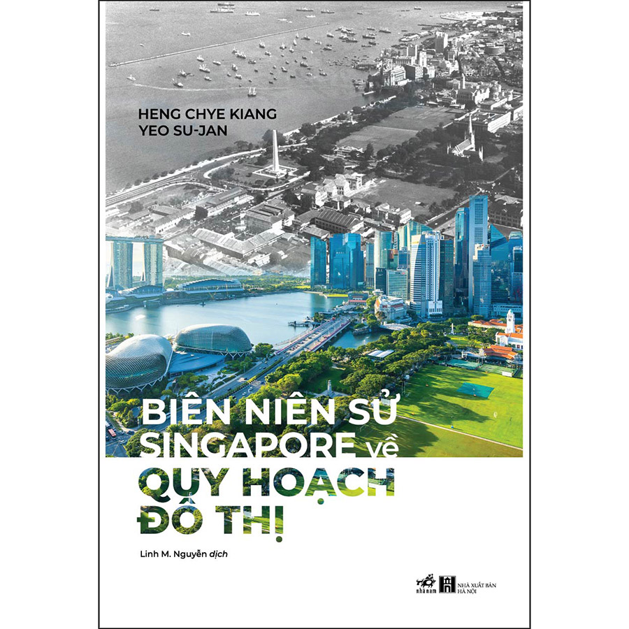 Biên Niên Sử Singapore Về Quy Hoạch Đô Thị