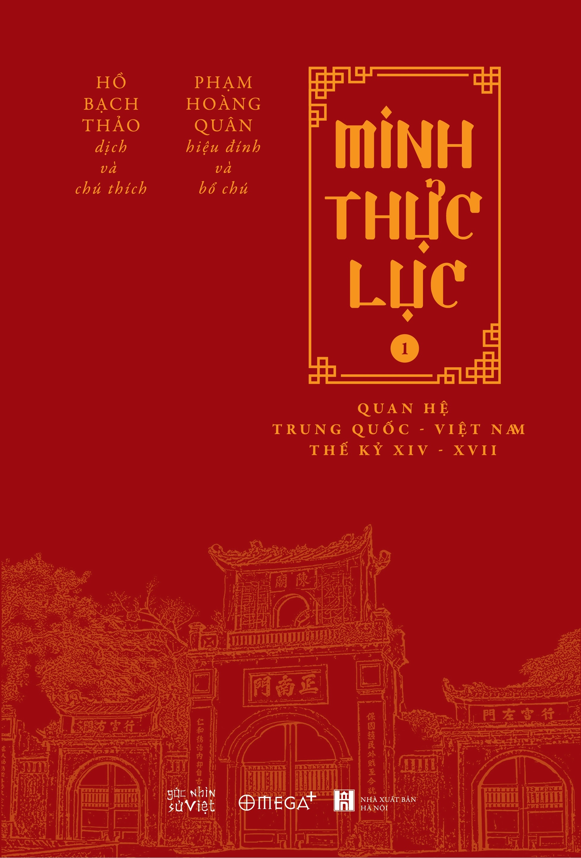 Minh Thực Lục: Quan Hệ Trung Quốc - Việt Nam Thế Kỷ XIV-XVII (Bộ 3 Tập)