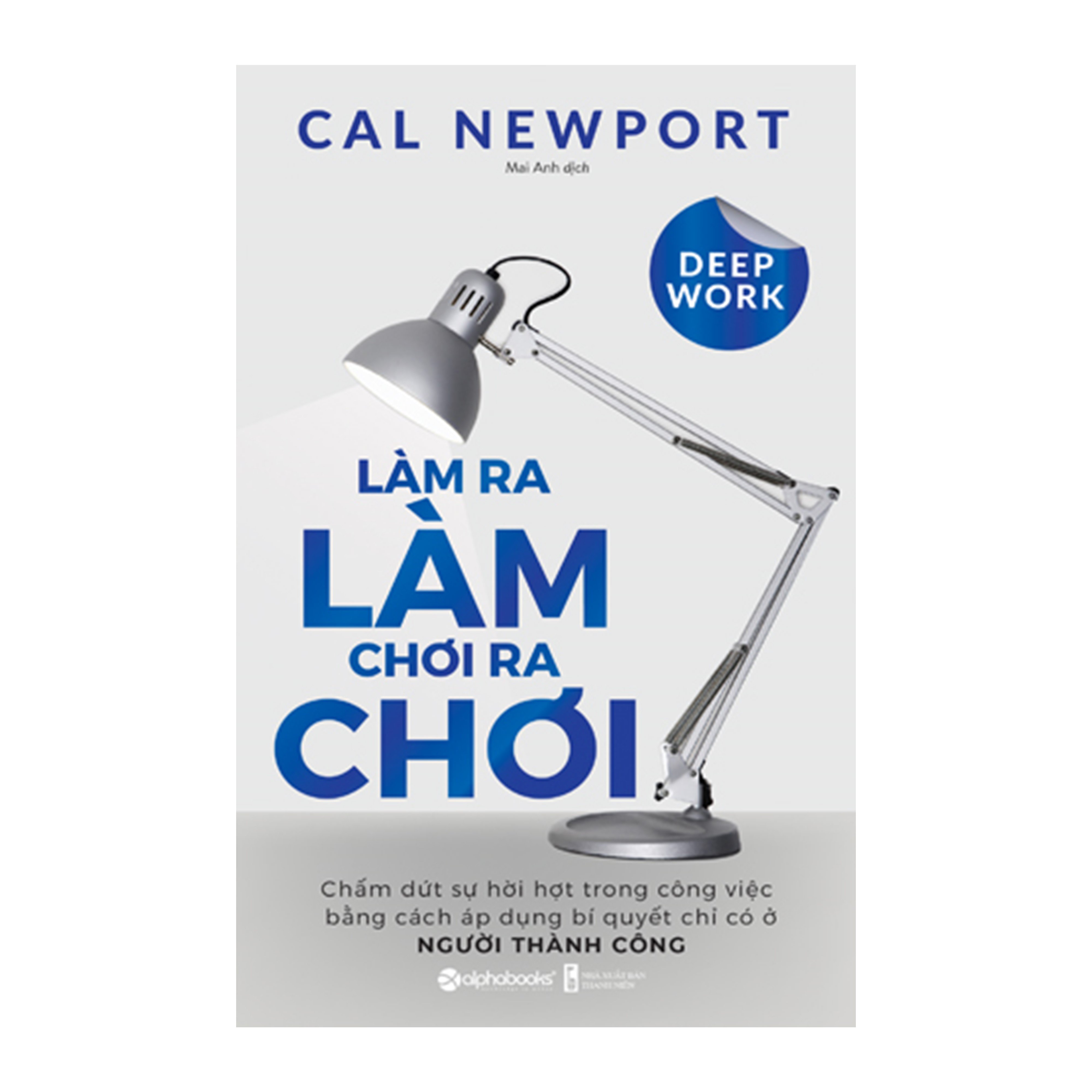 Combo Làm Ra Làm Chơi Ra Chơi + Kẻ Thành Công Phải Biết Lắng Nghe