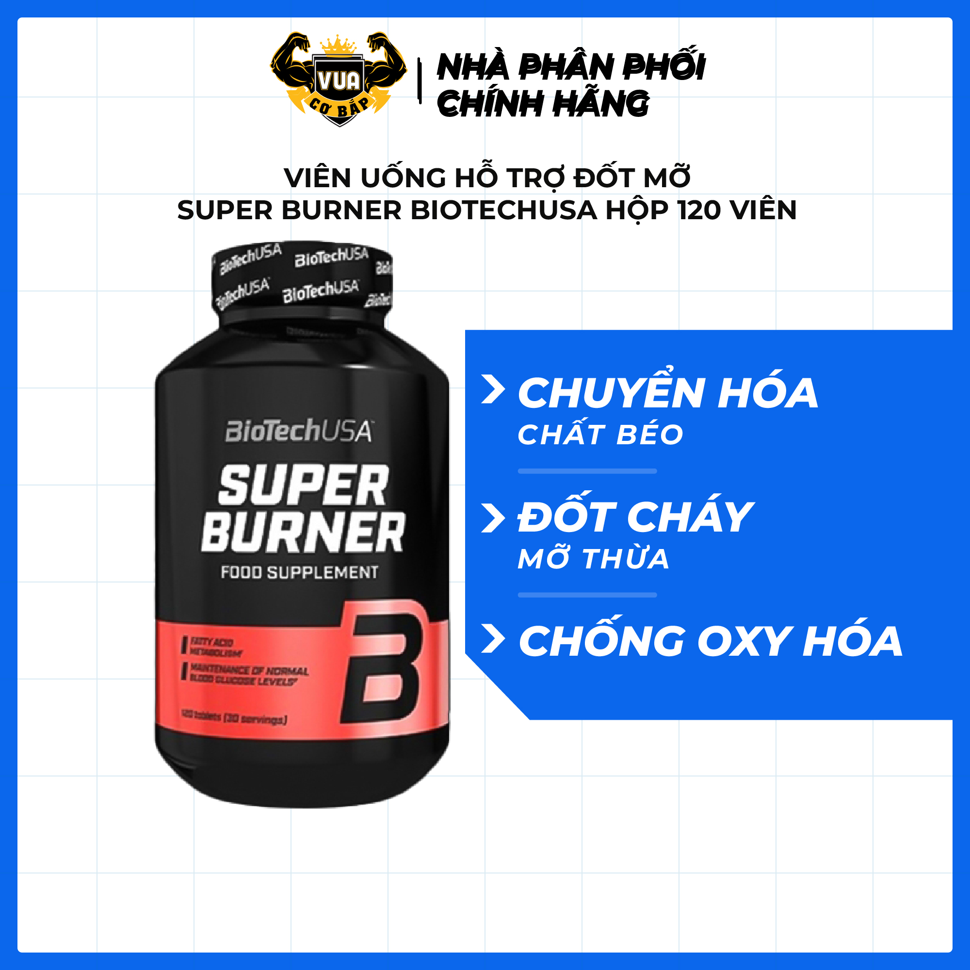 Viên Uống Hỗ Trợ Đốt Mỡ Super Burner BiotechUSA Hộp 120 Viên