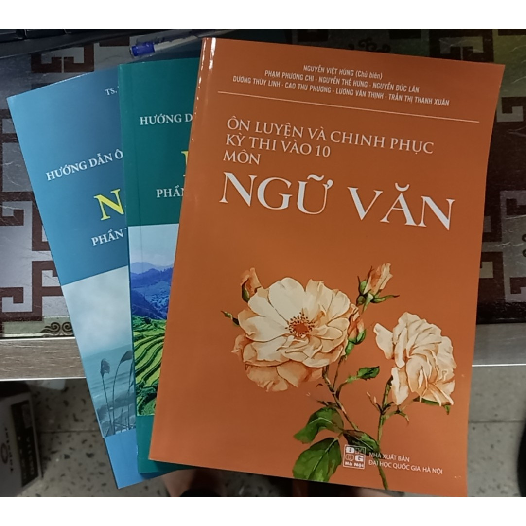 Combo 3 cuốn ( ôn luyện và chinh phục kỳ thi vào 10 môn ngữ văn +Hướng dẫn ôn thi THpt môn ngữ văn phần đọc hiều và nghị luận xã hội + văn học việt nam hiện đại