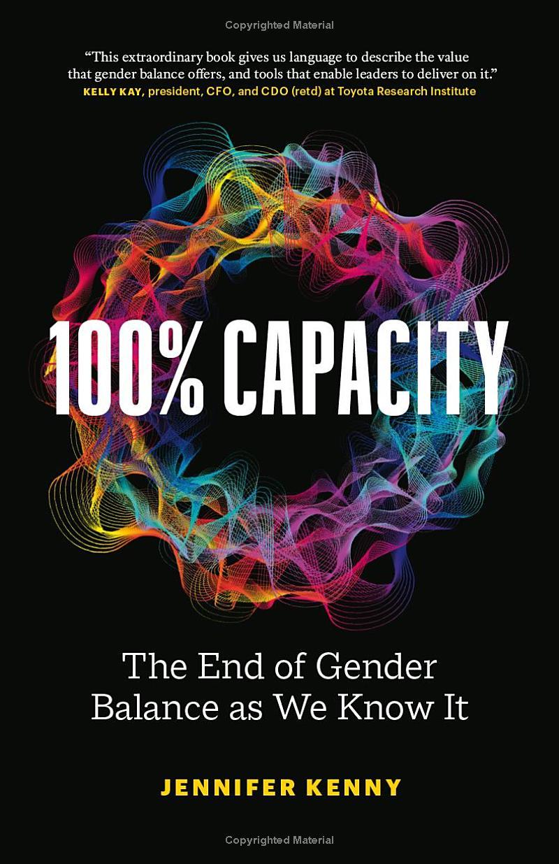 Sách ngoại văn: 100% Capacity - The End Of Gender Balance As We Know It Paperback