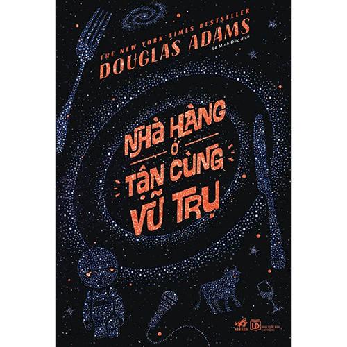 Sách Nhà Hàng Ở Tận Cùng Vũ Trụ - Nhã Nam - BẢN QUYỀN