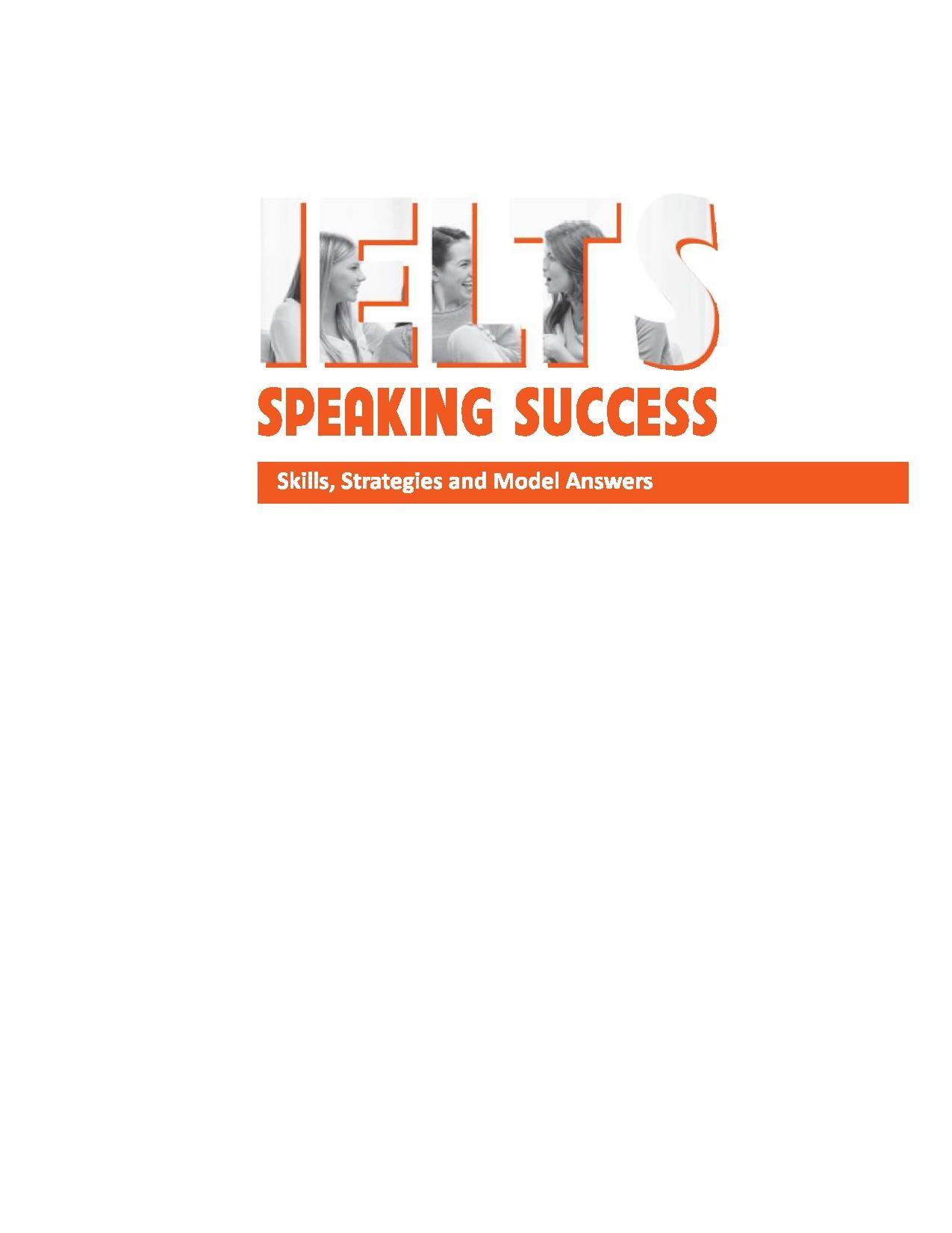 Ielts SpeakingSuccess: Skills Strategies and Model Answers (Bộ Sách Ielts Mike)