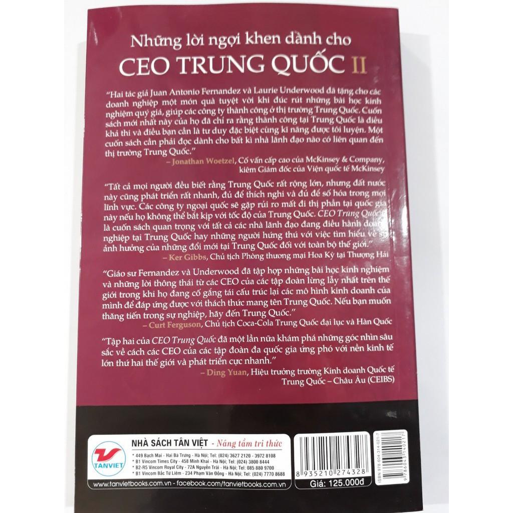 Sách - CEO Trung Quốc II - Bài Học Kinh Nghiệm Từ 25 CEO Của Các Tập Đoàn Đa Quốc Gia Hàng Đầu Ở Trung Quốc - Tân Việt Books