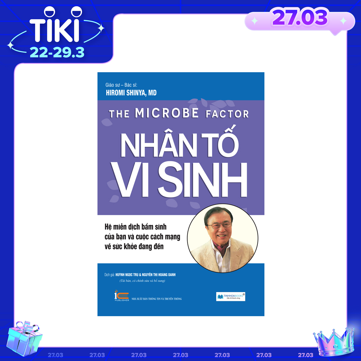 Nhân Tố Vi Sinh - Hệ Miễn Dịch Bẩm Sinh Của Bạn Và Cuộc Cách Mạng Về Sức Khỏe Đang Đến ( Tái Bản 2020)