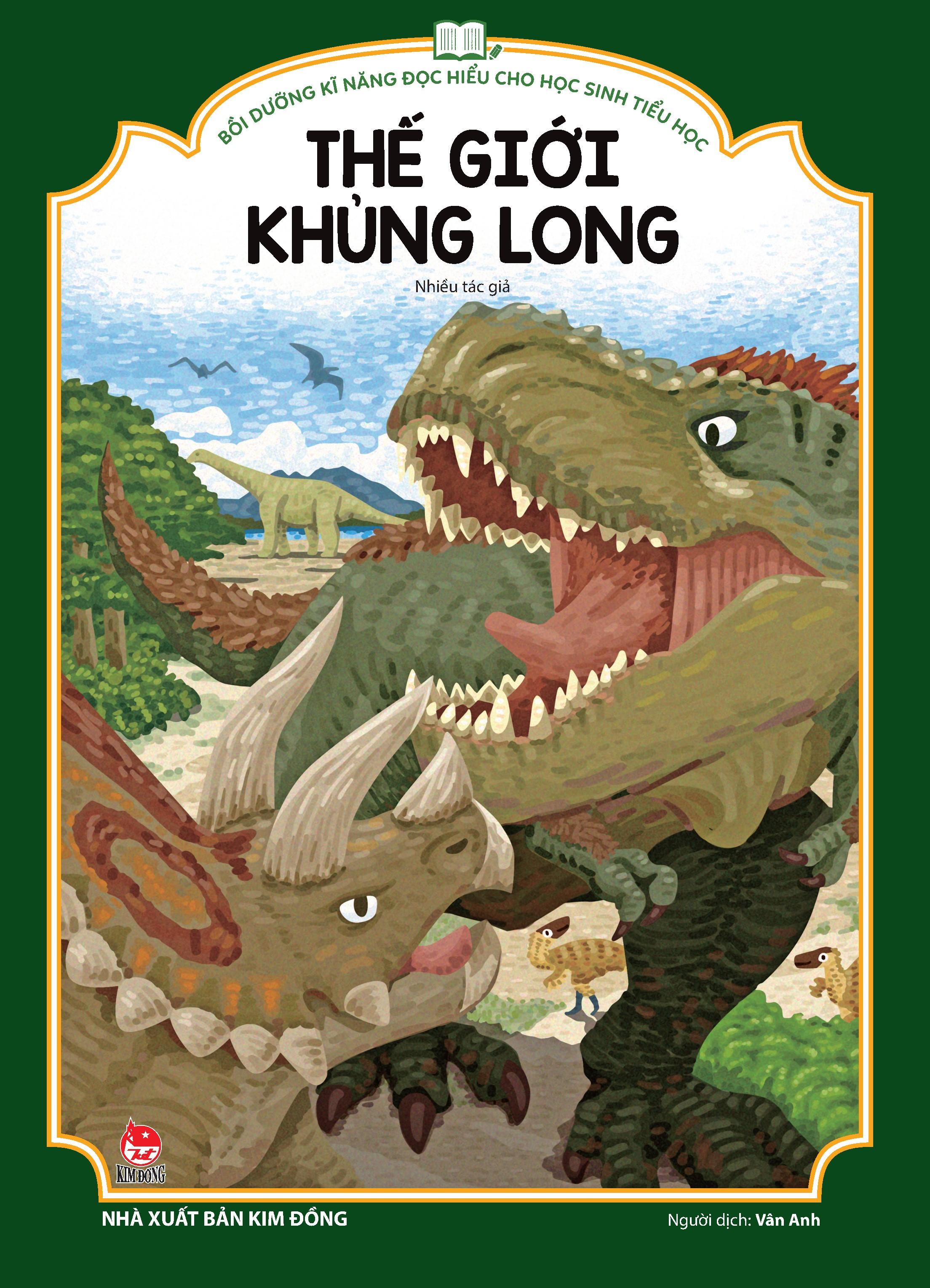 Bồi Dưỡng Kĩ Năng Đọc Hiểu Cho Học Sinh Tiểu Học - Thế Giới Khủng Long