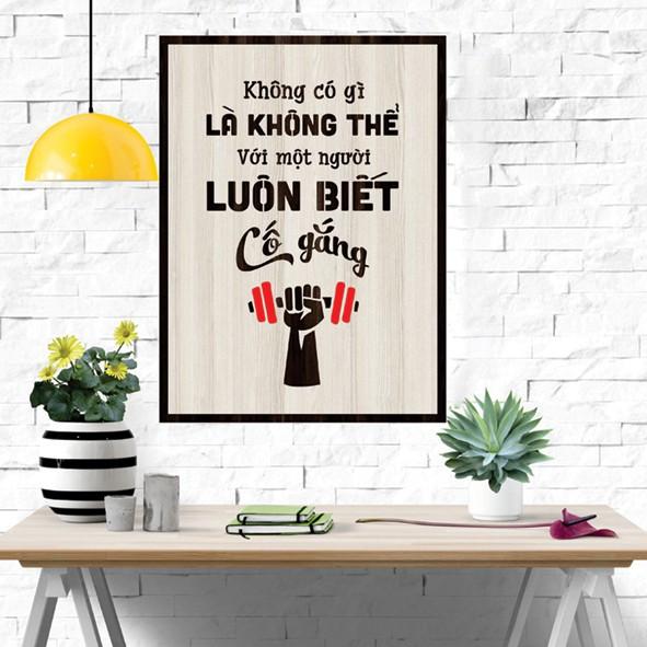 Tranh gỗ DECOR - SLOGAN tạo động lực, Truyền cảm hứng - Không gì là không thể với một người luôn biết cố gắng