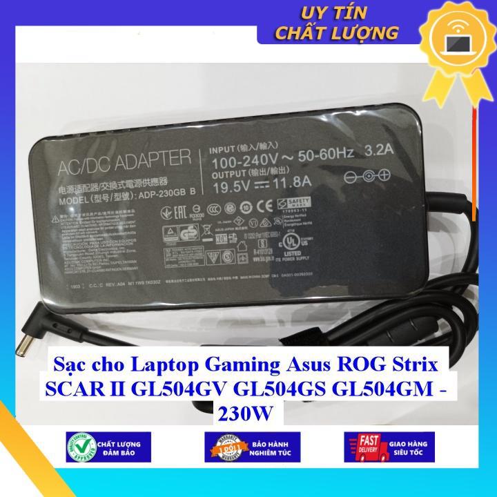 Sạc cho Laptop Gaming Asus ROG Strix SCAR II GL504GV GL504GS GL504GM - 230W - Hàng chính hãng MIAC1478
