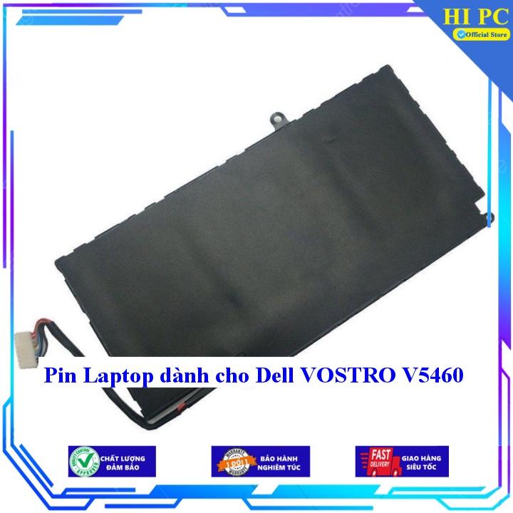 Pin Laptop dành cho Dell VOSTRO V5460 - Hàng Nhập Khẩu
