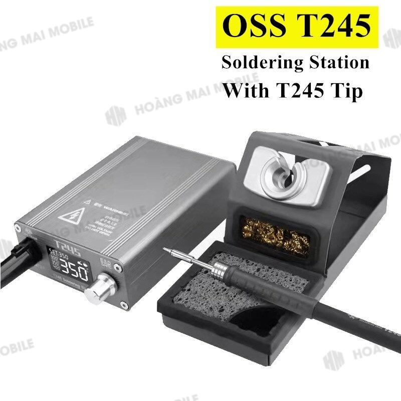 Máy hàn (trạm hàn) OSSTEAM T245 dùng mũi C245