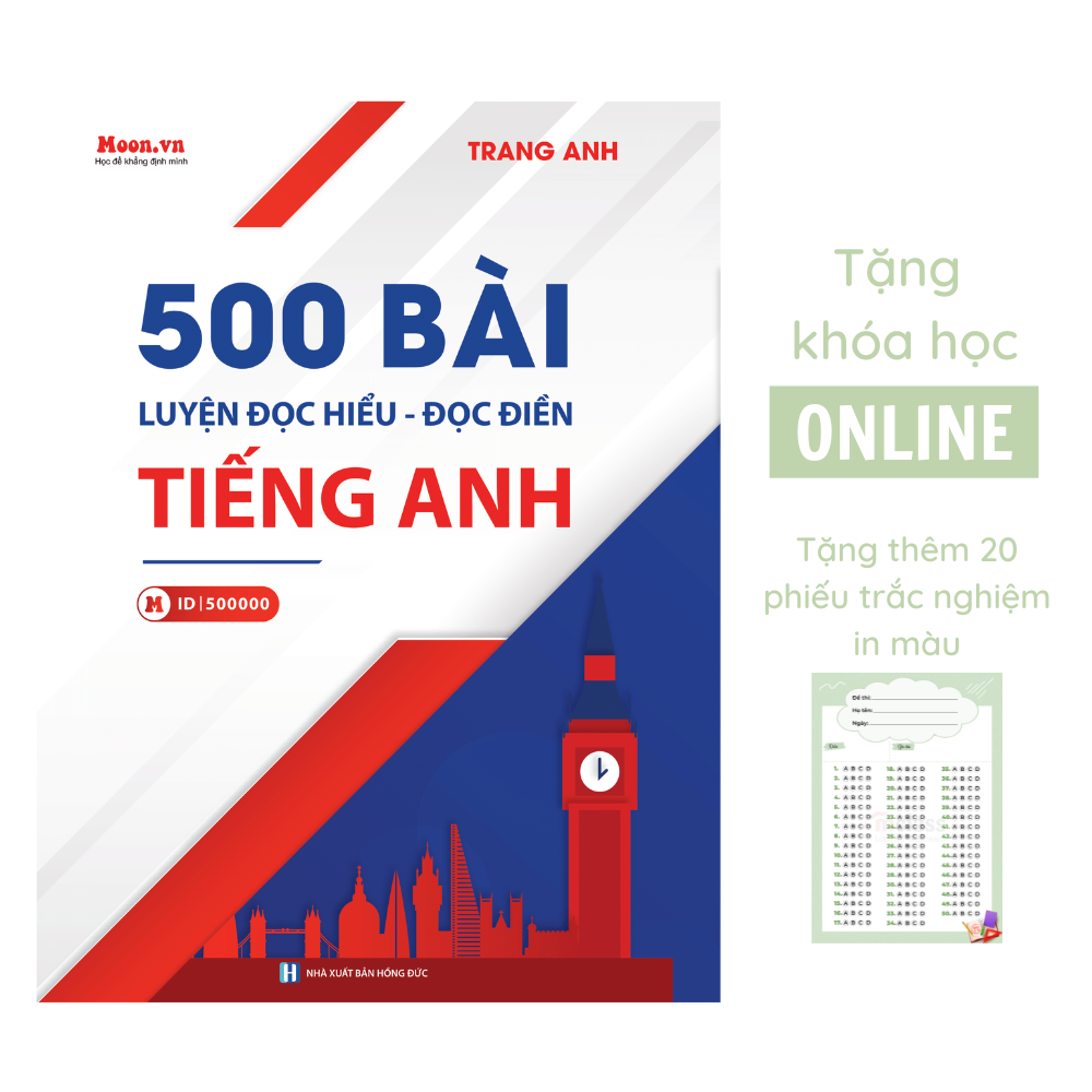 500 Bài Đọc Hiểu Đọc Điền Tiếng Anh Ôn Thi THPT Quốc Gia