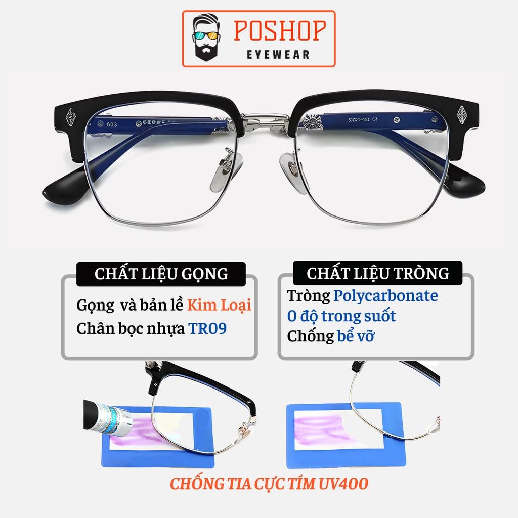 Mắt kính cận không độ nam nữ POSHOP gọng kim loại cao cấp chống tia uv400 thời trang dễ đeo CH012