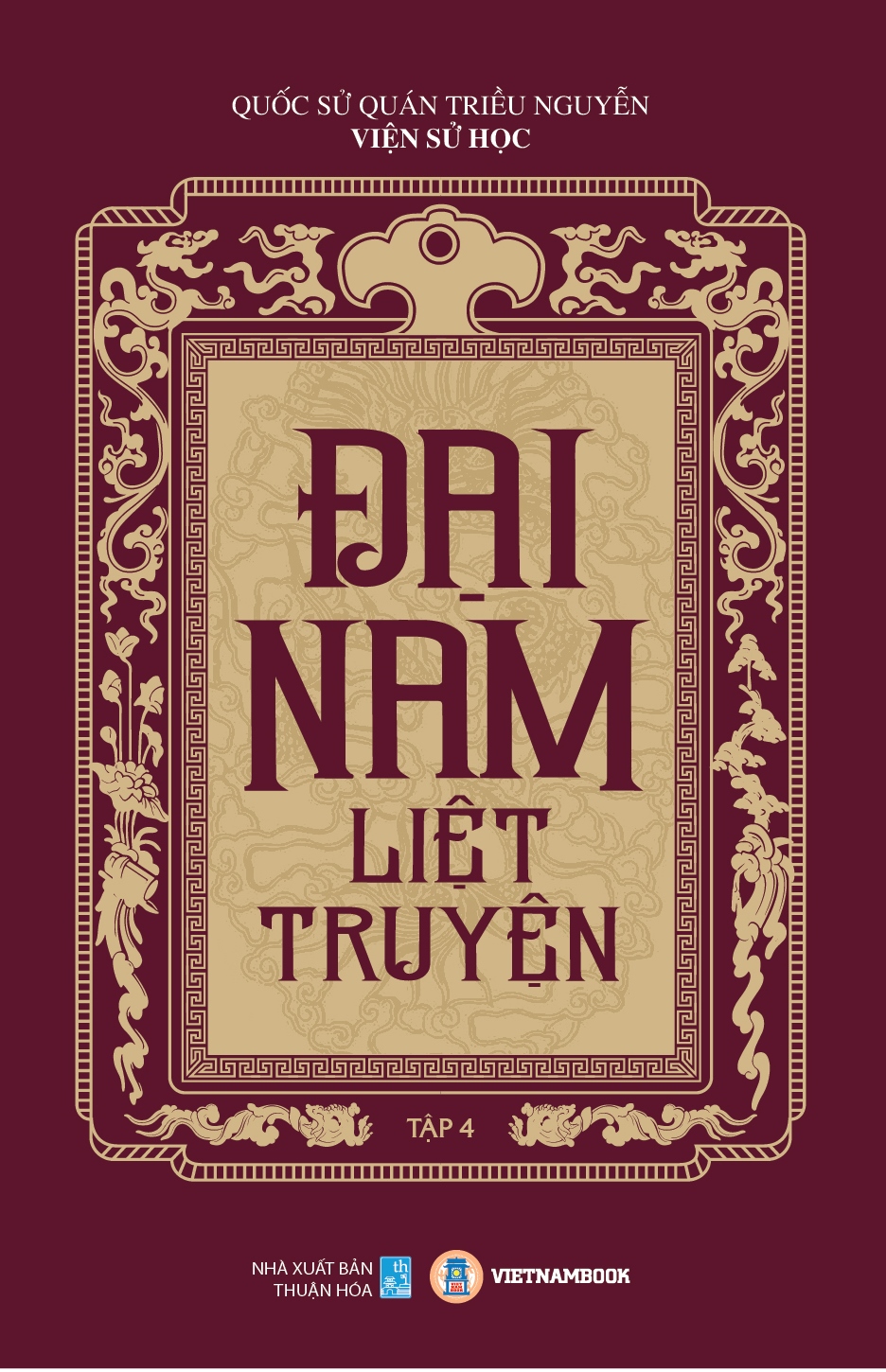 Đại Nam Liệt Truyện (Bộ 7 Tập)