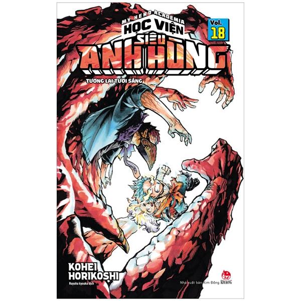 My Hero Academia – Học Viện Siêu Anh Hùng – Tập 18 Tương Lai Tươi Sáng Tái Bản 2022