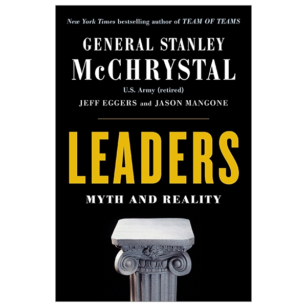 Leaders: Myth And Reality