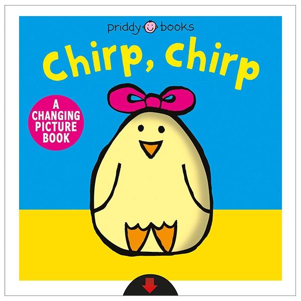 Chirp, Chirp: A Changing Picture Book