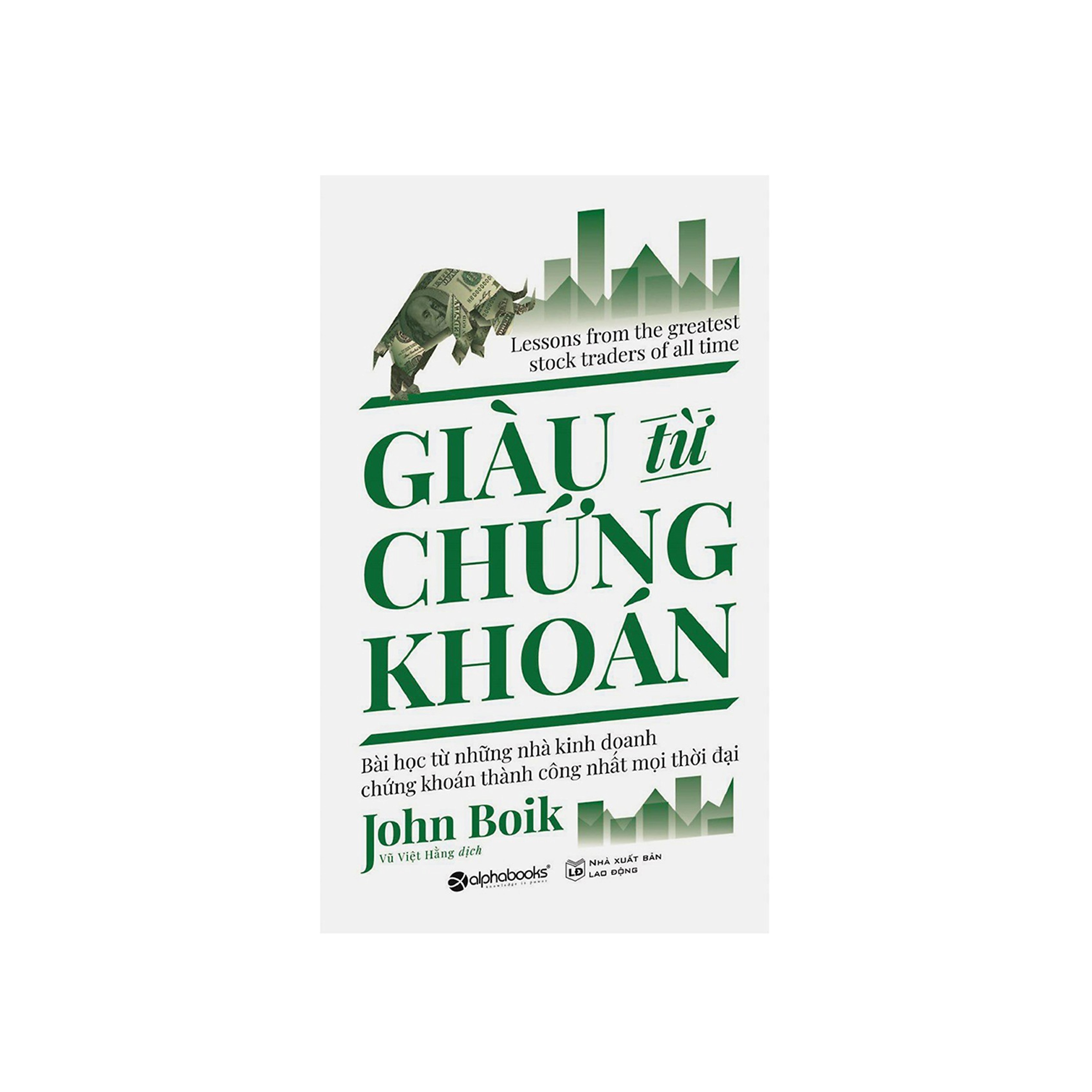 Combo Sách Kĩ Năng Kinh Doanh: Giàu Từ Chứng Khoán   + Đô-La Hay Lá Nho?