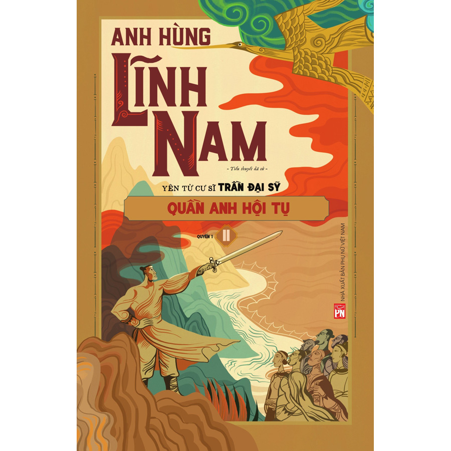 Anh hùng lĩnh nam - Quần anh hội tụ T1,T2