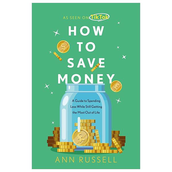 Sách ngoại văn: How To Save Money