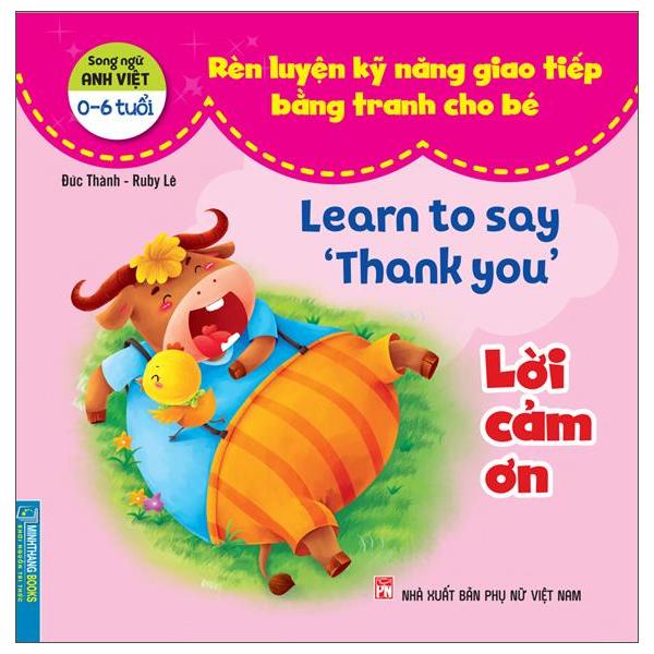 Rèn Luyện Kỹ Năng Giao Tiếp Bằng Tranh Cho Bé - Lời Cảm Ơn