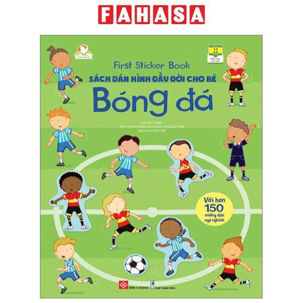 First Sticker Book - Sách Dán Hình Đầu Đời Cho Bé - Bóng Đá