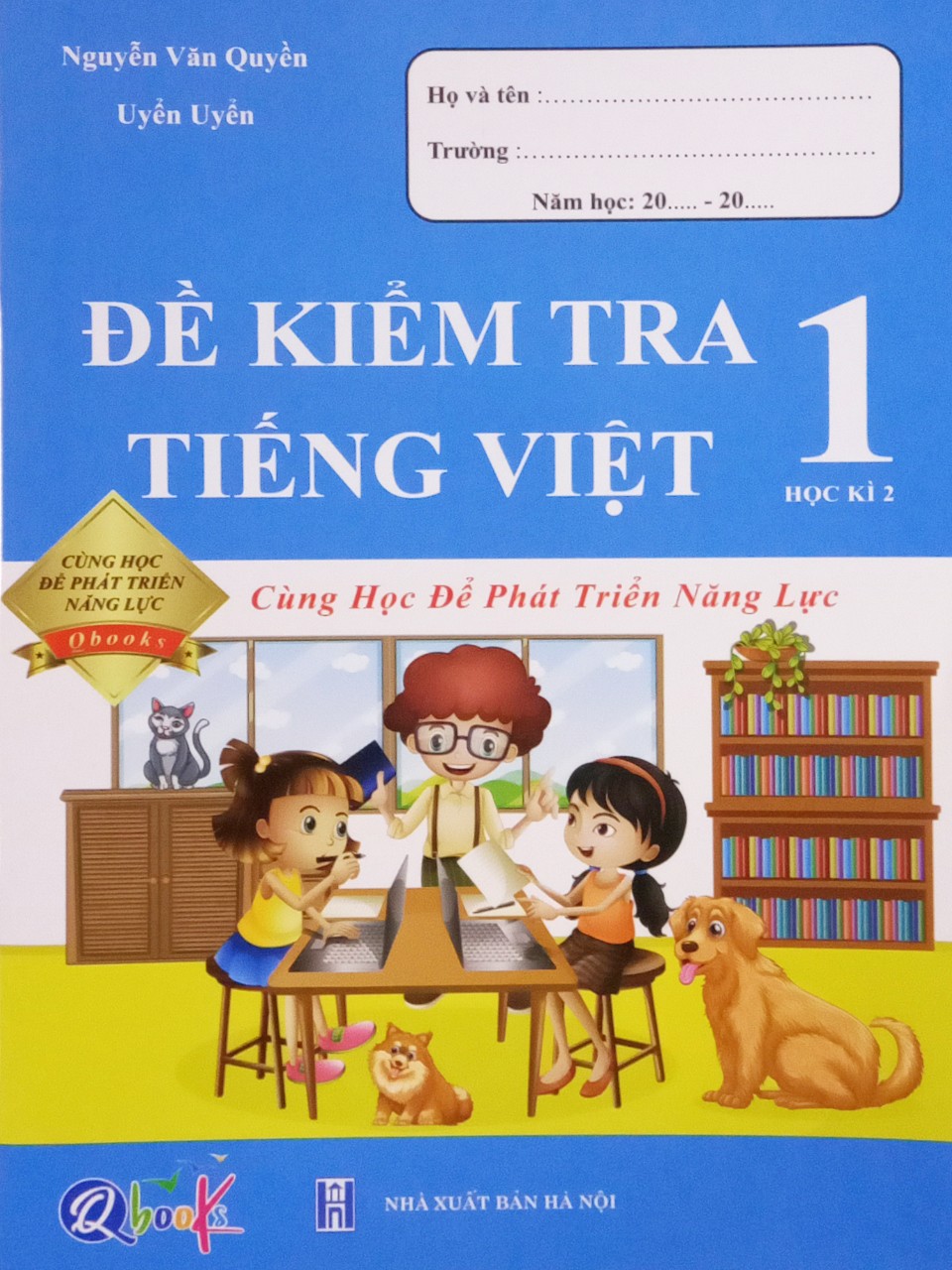 QB - Đề kiểm tra tiếng việt - lớp  1/2 cùng học để phát triển năng lực