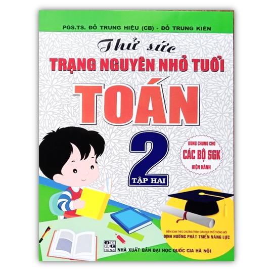 Sách - Thử Sức Trạng Nguyên Nhỏ Tuổi Môn Toán Lớp 2 - Tập 2