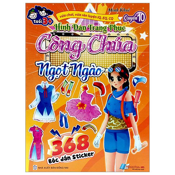 368 Bóc Dán Sticker - Hình Dán Trang Phục Công Chúa - Quyển 10 - Ngọt Ngào