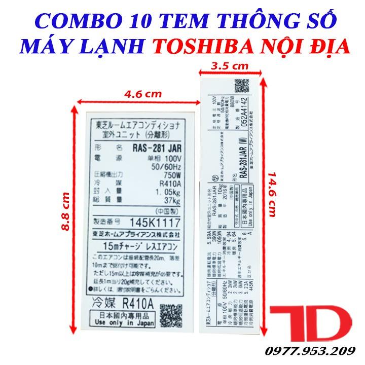 Combo 10 Tem thông số dành cho Máy Lạnh TOSHIBA nội địa 281JAR