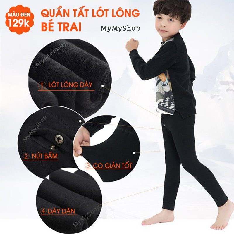 QUẦN GIỮ NHIỆT BÉ TRAIchịu lạnh tốt -5 độ, Giặt máy không xù lông, Quần tất lót lông trẻ em [3 - 15 tuổi