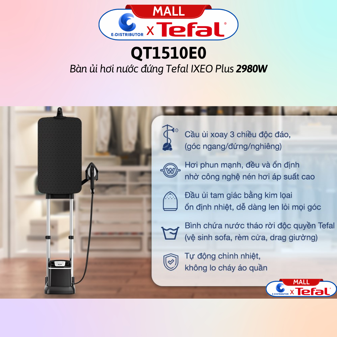 Bàn ủi hơi nước đứng Tefal IXEO Plus QT1510E0 2980W  -  Hàng Chính Hãng