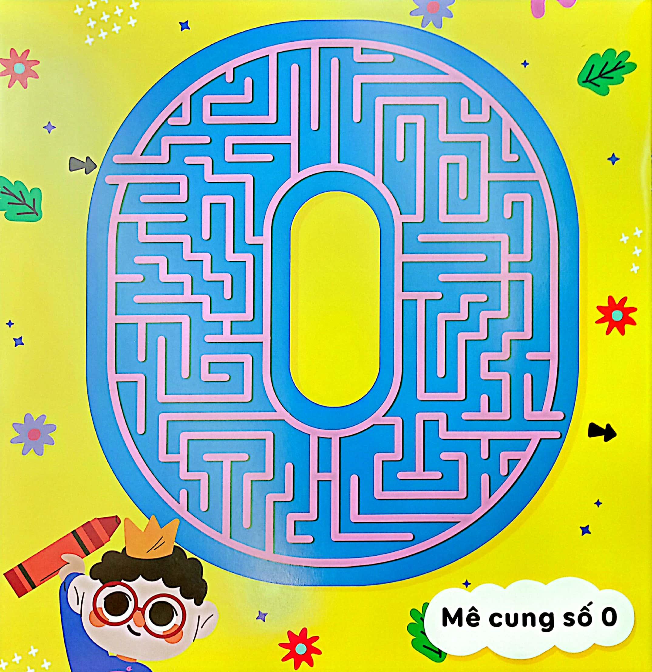 Mê Cung Thông Minh - Rèn Khả Năng Tập Trung Cho Trẻ - Số Đếm (Từ 4-10 Tuổi)