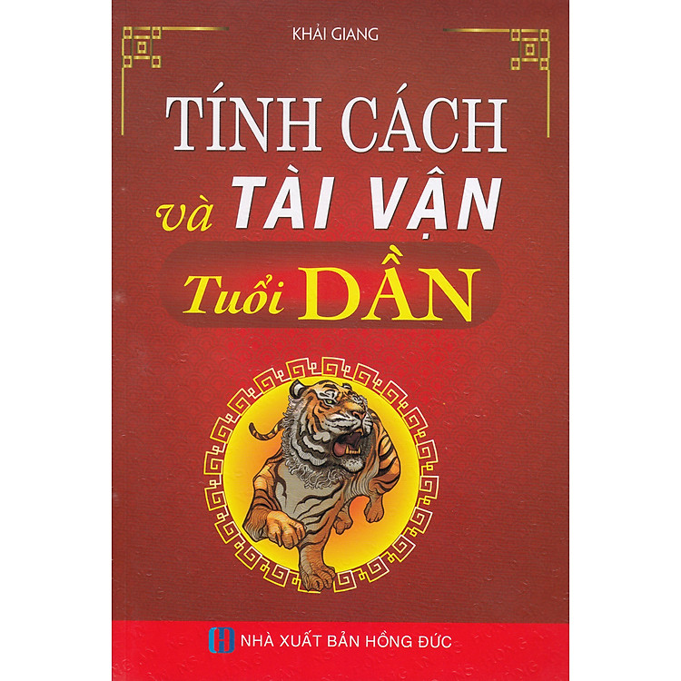 Tính Cách Và Tài Vận - Tuổi Dần