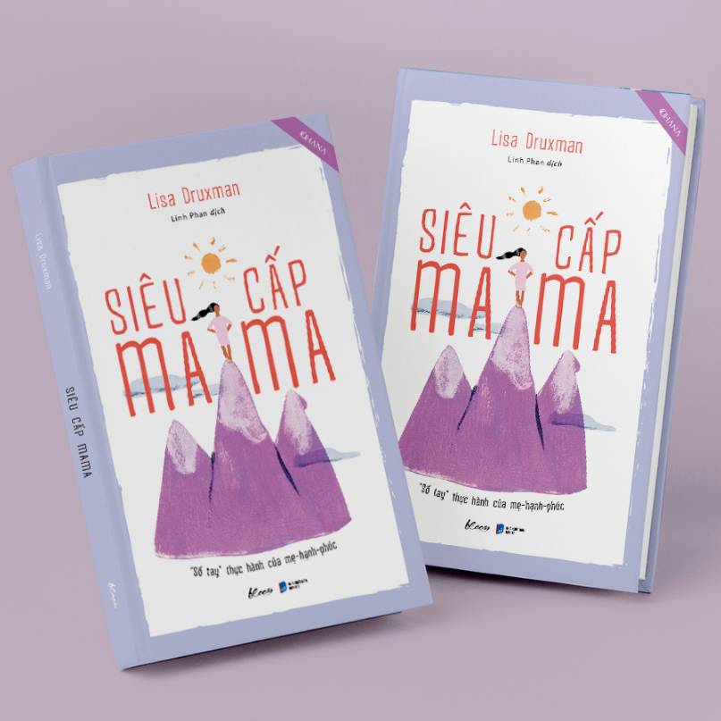 Siêu Cấp Mama (“Sổ Tay” Thực Hành Của Mẹ-Hạnh-Phúc)