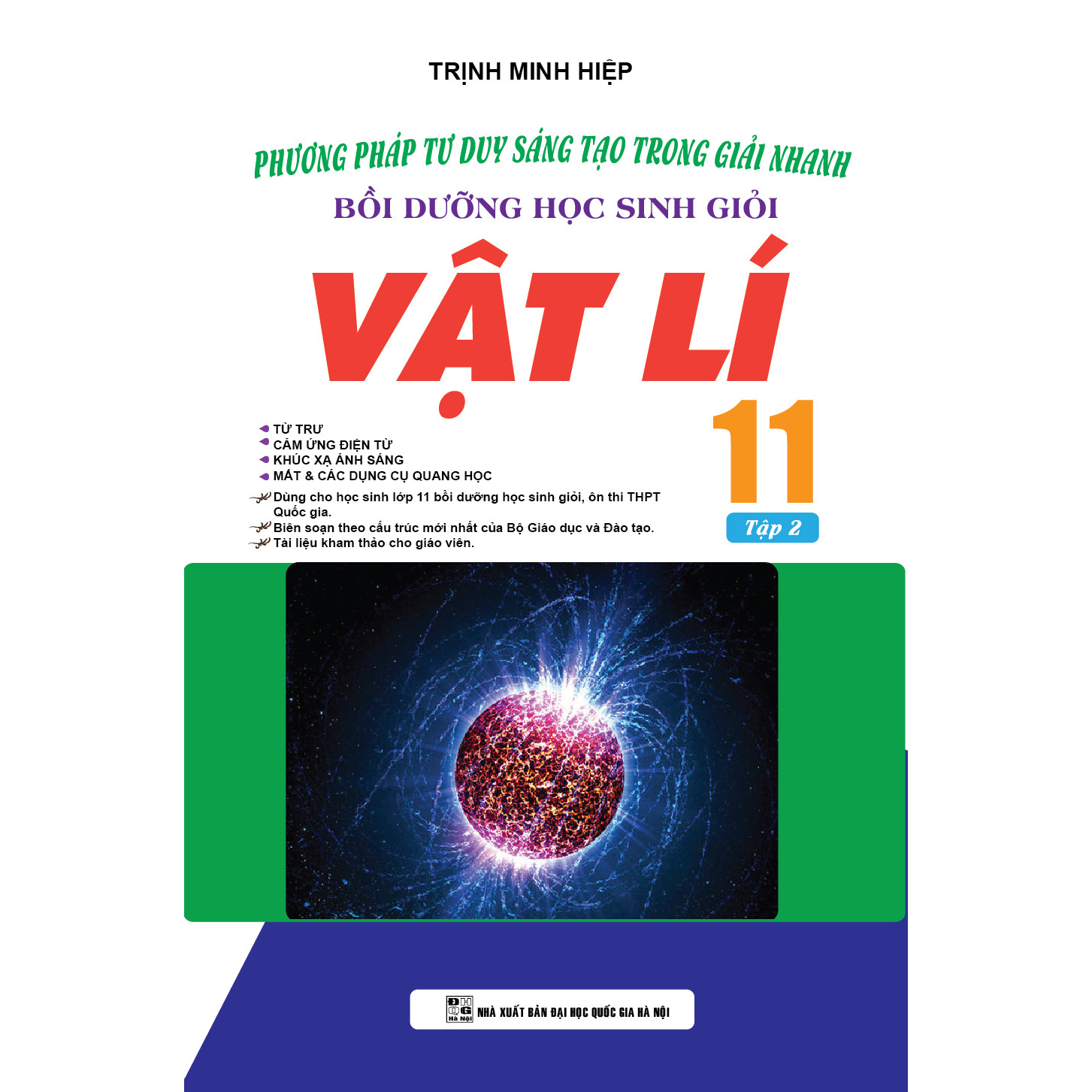 Phương Pháp Tư Duy Sáng Tạo Trong Giải Nhanh Bồi Dưỡng Học Sinh Giỏi Vật Lí 11 Tập 2 ( Mới nhất)