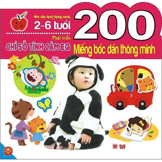 Sách 200 Miếng Bóc Dán Thông Minh - Phát Triển Chỉ Số Tình Cảm EQ (2-6 Tuổi) - Tái Bản