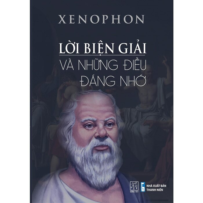 (Bộ 2 Cuốn) XENOPHON - Lời Biện Giải Và Những Điều Đáng Nhớ &amp; Anabasis Hồi Ký Viễn Chinh Xứ Ba Tư