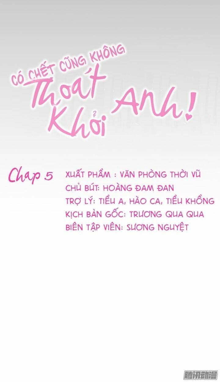 có chết cũng không thoát khỏi anh chapter 5 7