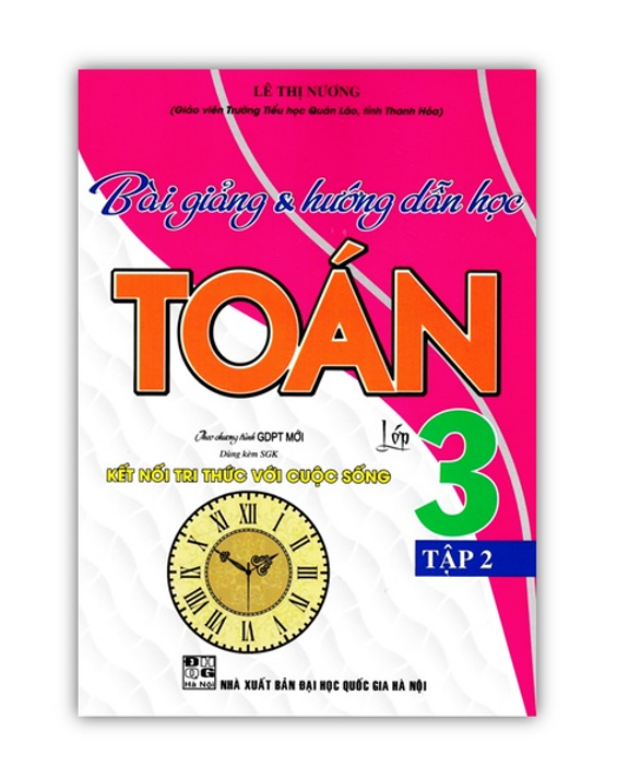Sách - Bài Giảng và Hướng Dẫn Học Toán Lớp 3 - Tập 2
