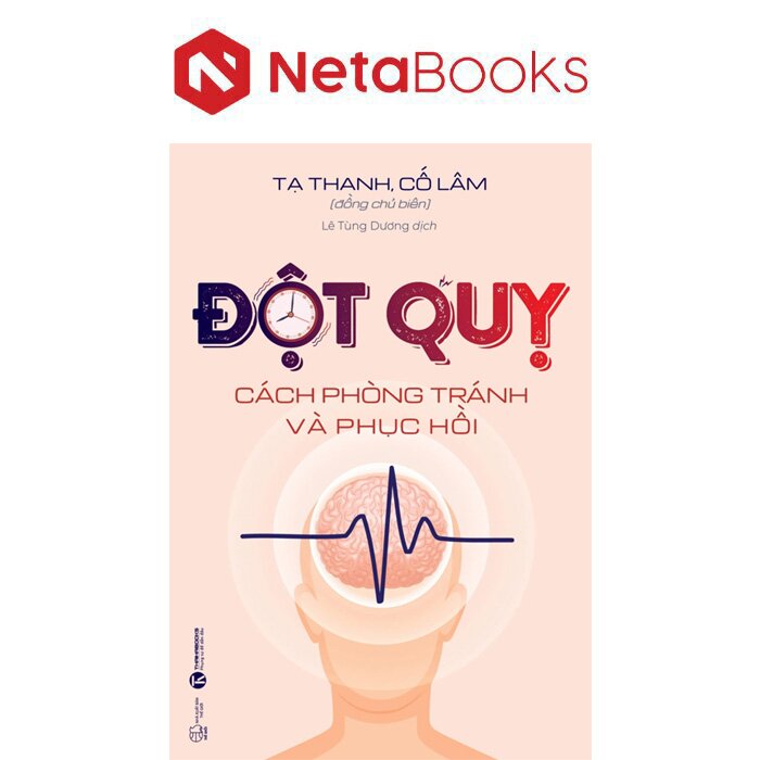 Đột Quỵ - Cách Phòng Tránh Và Phục Hồi