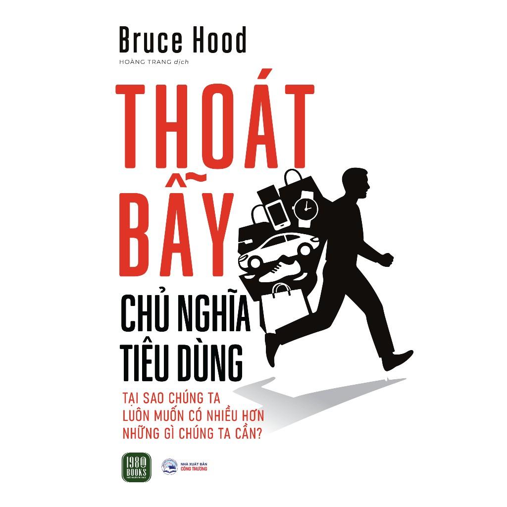 Thoát Bẫy Chủ Nghĩa Tiêu Dùng