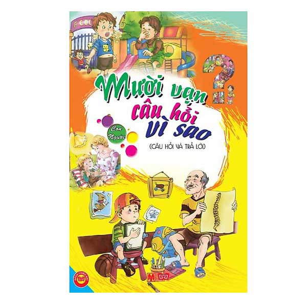 Mười Vạn Câu Hỏi Vì Sao - Con Người