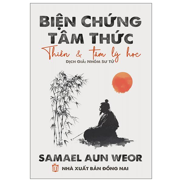 Sách - Biện Chứng Tâm Thức - Thiền Và Tâm Lý Học