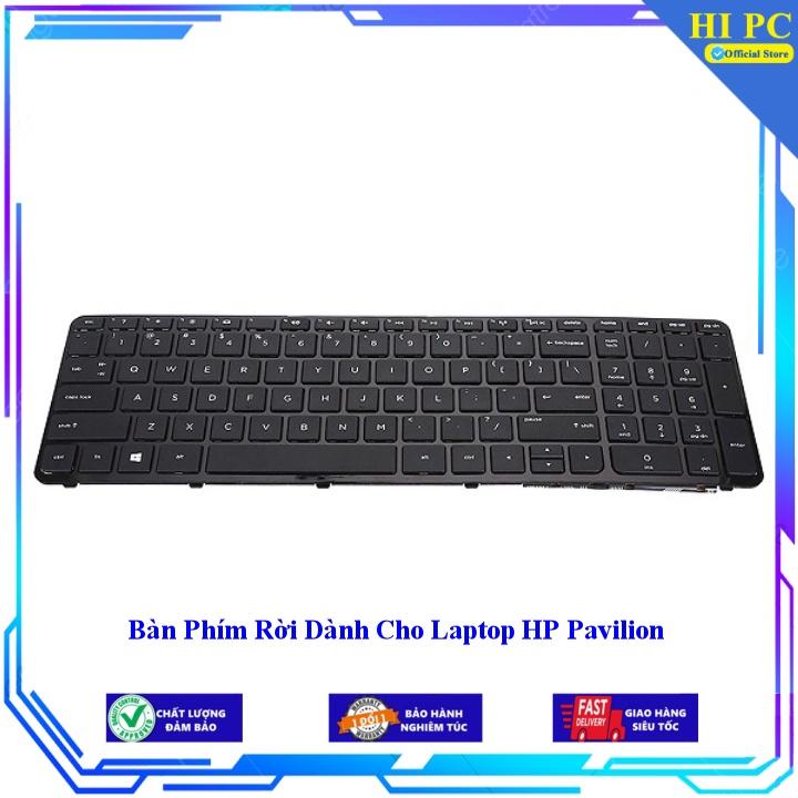 Bàn Phím Rời Dành Cho Laptop HP Pavilion - Hàng Nhập Khẩu