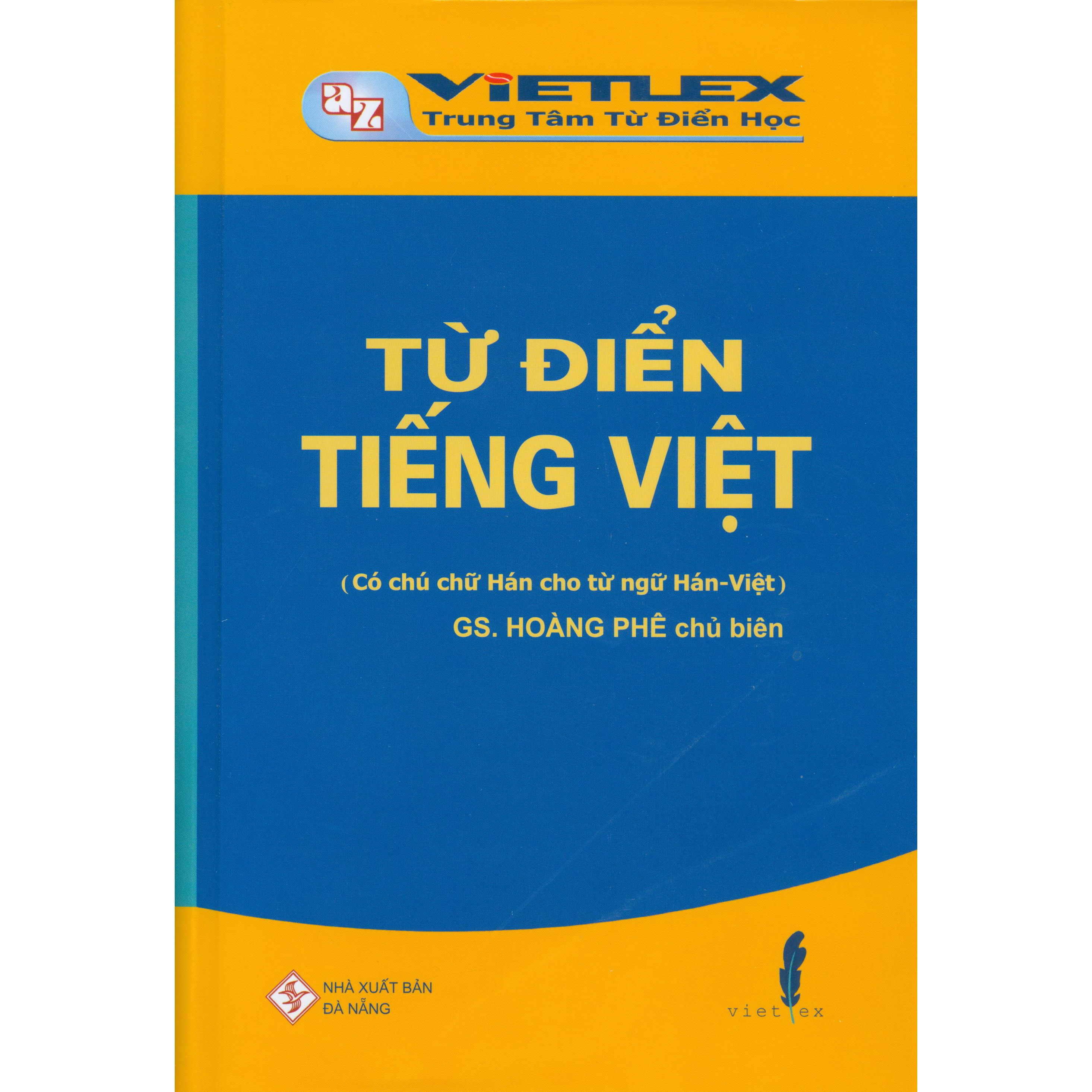 Từ Điển Tiếng Việt - Có Chú Ngữ Hán Cho Từ Ngữ Hán Việt