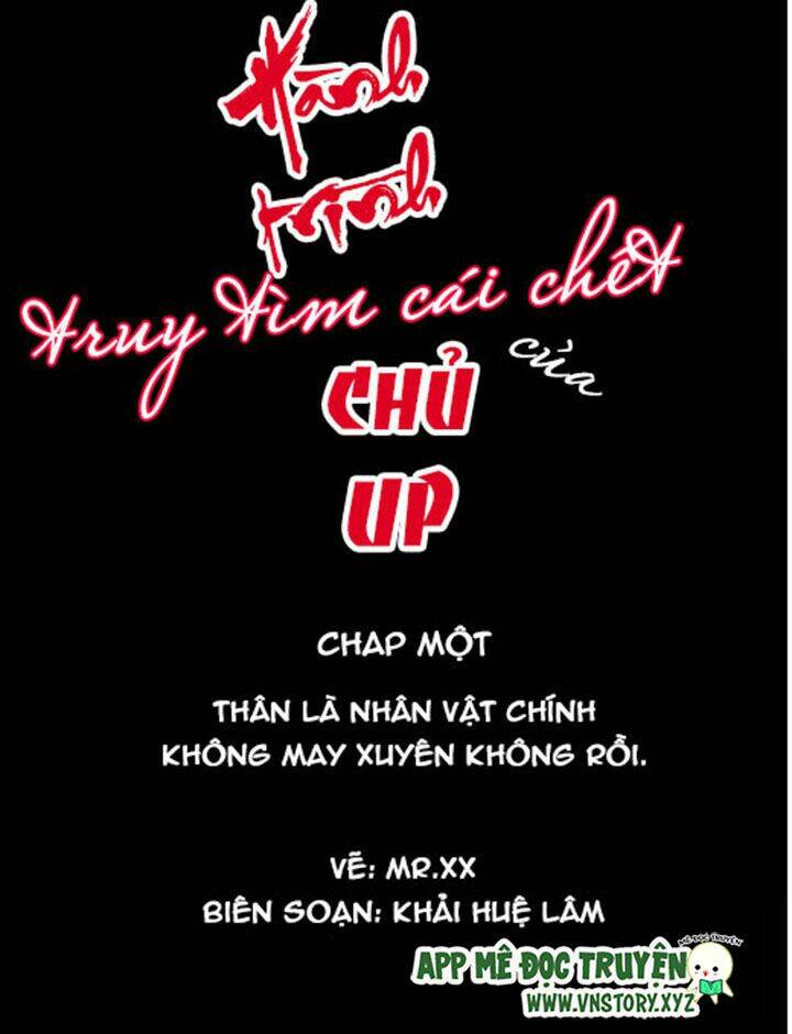 hành trình truy tìm cái chết của up chủ chapter 1 1