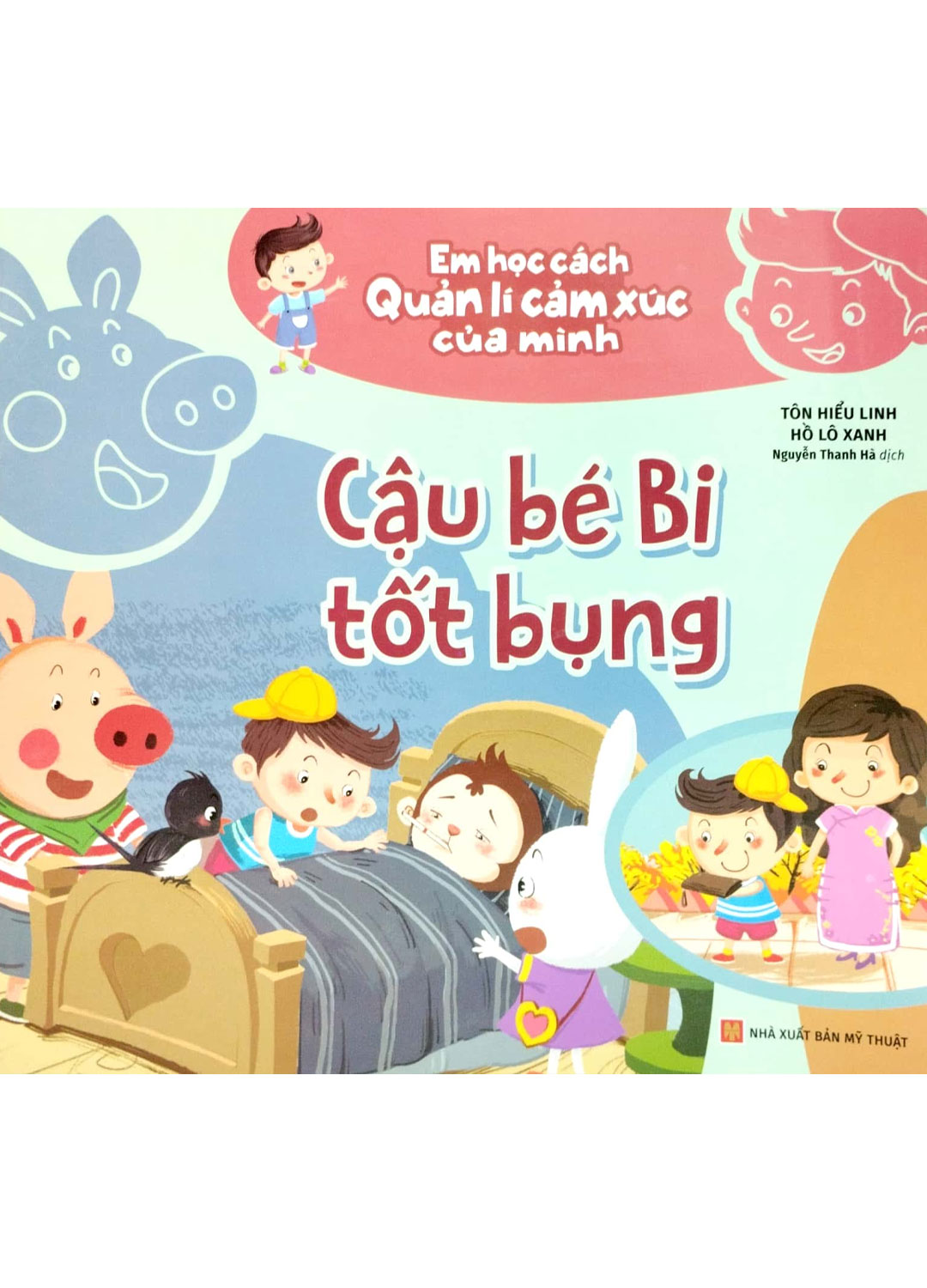 Em Học Cách Quản Lí Cảm Xúc Của Mình - Cậu Bé Bi Tốt Bụng _ML